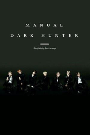 Manual dark hunter