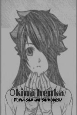 Ōkina henka/Fūpu-san wa saikōdesu